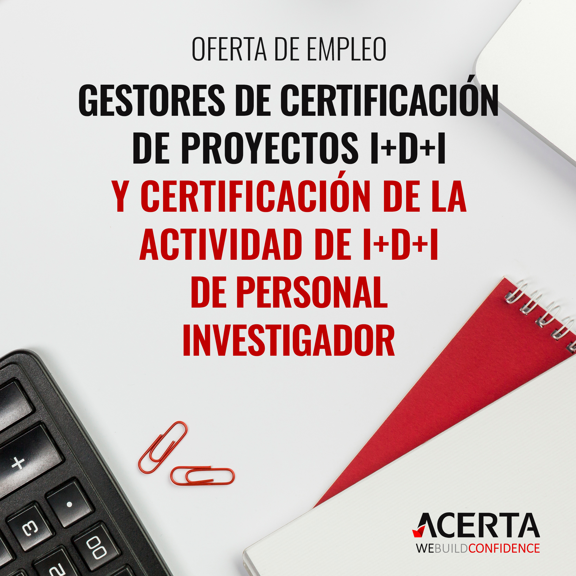 Gestores de certificación de proyectos I+D+i y certificación de la actividad de I+D+i de personal investigador